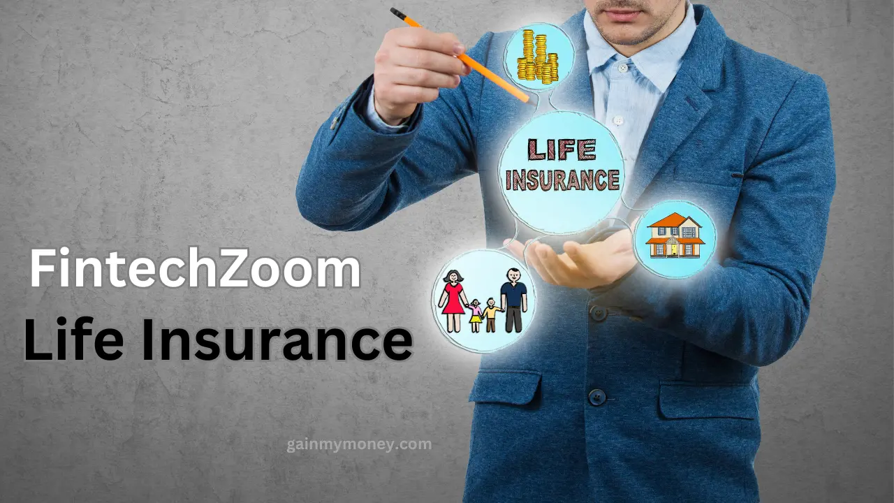 FintechZoom Life Insurance: Secure Your Future with Smart Financial Planning